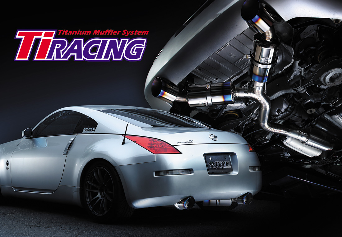 Ti RACING TITANIUM MUFFLER for Z33/350Z － TOMEI POWERED INC. ONLINE  CATALOGUE